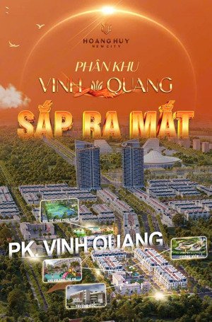 bắt đầu nhận booking phân khu vinh quang- hoàng huy newcity siêu hot quỹ 77m2,84m2 ,90m2 giá cđt
