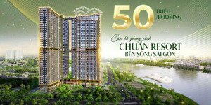 căn hộ view sông sài gòn chuẩn resort giữa lòng thành phố, vị trí kim cương tầm nhìn triệu đô