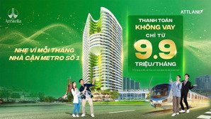 chỉ với 9.9tr/tháng sở hữu ngay căn hộ art stella cận kề tuyến metro số 1 suối tiên