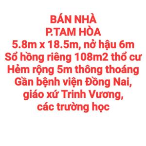 BÁN NHÀ TAM HÒA, SỔ HỒNG RIÊNG THỔ CƯ, ĐƯỜNG RỘNG 5m THÔNG THOÁNG (NP287)