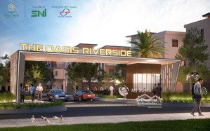 mở bán dự án the oasis riverside giá f0 từ chủ đầu tư - booking 50tr có hoàn lại