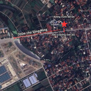 bán đất từ hồ 20m ra đt382, 300m ra chợ sông hồng, đường trước đất 6m, mặt tiền 5m 35tr/m2