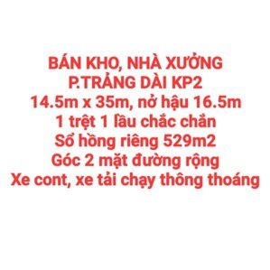 BÁN KHO, NHÀ XƯỞNG TRẢNG DÀI 1TRỆT 1LẦU MỚI, ĐẸP, 2 MẶT ĐƯỜNG RỘNG, SỔ HỒNG RIÊNG