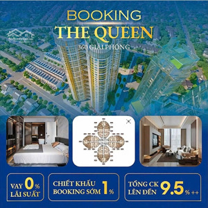 từ 2.2 tỷ (30%) sở hữu ngay căn hộ 2n the queen - 360 giải phóng. booking sớm ck tới 9.5%