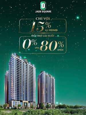 nhận booking jade square cổ nhuế. trực tiếp từ cđt, giá chỉ từ 9x tr/m2. hỗ trợ ls 0% tới 24 tháng