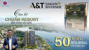 booking 50 triệu, nhận ngay lãi 1%/ngày với căn hộ resort mặt tiền sông sài gòn