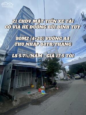 21 CHDV MẶT TIỀN XE TẢI TRÁNH BÙI ĐÌNH TÚY - 80M2 (4×20) A4 - THU NHẬP 84TR/THÁNG - 17.5 TỶ
