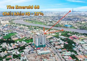 độc quyền 30 căn the emerald 68 thanh toán 10 triệu/tháng & ck 22%