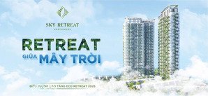 căn hộ eco retreat 4,3tỷ 2pn 86m2, lh: 