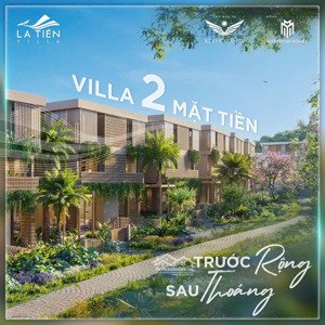 la tiên villas zone 3 đã đi vào những giai đoạn cuối chỉ còn vài căn vị trí siêu đẹp.