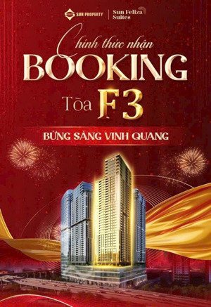 chính thức nhận đặt quyền ưu tiên chọn căn, vị trí đẹp tòa cuối cùng f3 dự án sun feliza, cầu giấy