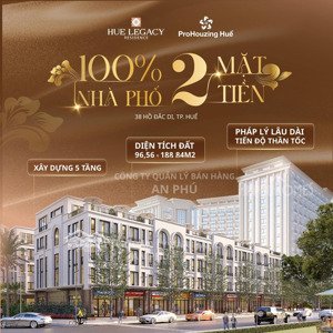 shophouse 5 tầng hồ đắc di - trung tâm làng đại học - legacy residence huế
