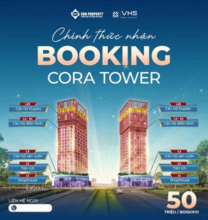 booking ngay căn hộ cora tower - trái tim của sun neo city chỉ với 50 triệu