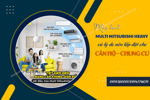 Máy lạnh MULTI MITSUBISHI HEAVY/Tận hưởng không gian sống xanh – sạch – đẹp