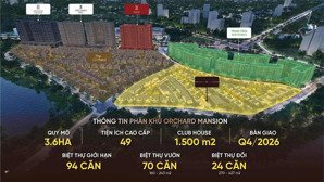 orchard mansion - giới hạn chỉ 94 căn độc bản - lh ngay để booking chọn căn đẹp nhất