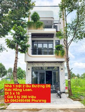 Bán nhà 2 lầu đường D6 KDC Hồng Loan nhà xây mới 100% , giá tốt nhất khu .