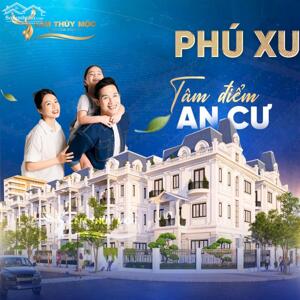  PHÚ XUÂN CITY – TÂM ĐIỂM AN CƯ, TÂM MẠCH SINH LỜI 
