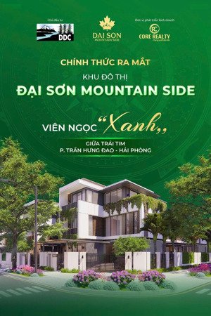 đại sơn mountain side - viên ngọc xanh giữa vùng đất địa linh nhân kiệt có gì ?