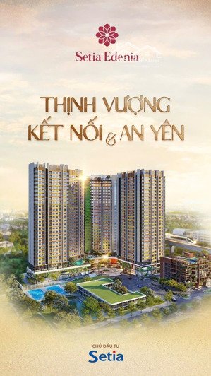 [hot] setia edenia eco xuân - ra mắt nhà mẫu chuẩn sống mới tại lái thiêu | mở bán q4/2025