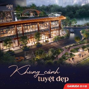 eaton park - sống giữa tiện nghi 5 sao, sở hữu dễ dàng chỉ với 5%