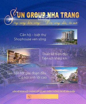 nhận giữ chỗ sớm khu đô thị hỗn hợp nha trang tập đoàn sun group. lh e khang tư vấn booking now
