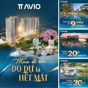 cơ hội cuối cùng sở hữu tt avio, giá siêu tốt chỉ từ 1,4 tỷ/căn, chiết khấu đến 100 triệu