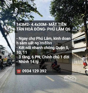143m2, 4.4x30m- mặt tiền tân hoà đông- phú lâm quận 6
