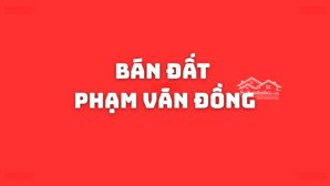 bán đất: đường phạm văn đồng. cách biển 150m. diện tích 334m. được xây 14 tầng. giá chốt 95 tỷ.