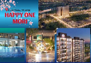 1tỷ3 căn hộ happy one mori - tp. hcm gần aeon mall, booking 25tr tặng 25tr. ck 15%, tặng thêm 100tr