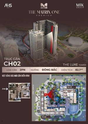 bán căn 82m2 trục 02 tòa luxe giai đoạn 2 the matrix one giá 10.6xx tỷ bao phí