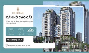 độc quyền! căn 2pn, 3pn, sky villa hue heritage - giỏ hàng đất xanh miền trung - sở hữu vĩnh viễn