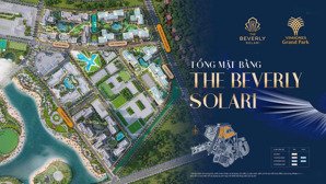 3pn chiết khấu khủng. % + 300 triệu gói nội thất chỉ 4 tỷ 533 all in - phân khu beverly solari