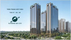 nhận booking 3 tháp cuối dự án sunshine sky city. vị trí vàng ngay tthc q7 cũ. giá bất ngờ ngay pmh