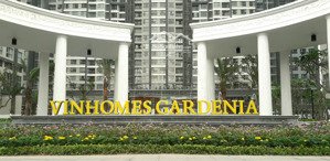 bán căn hộ chính chủ 1pn, 2pn, 3pn, 4pn vinhomes gardenia - giá tốt, liên hệ: em châu