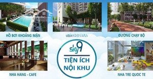hót bán nhanh sky9: 2pn+2wc 2,88ty; 3pn+2wc 3,4ty sổ hồng