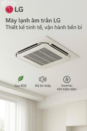 Báo giá + thi công + lắp đặt Máy lạnh âm trần LG cassette giá rẻ cho Quầy lễ tân khách sạn