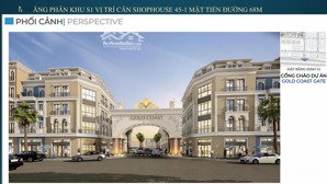 gold coast vũng tàu bán căn ngang 8m dài 18m, hai mặt tiền đường 68m. giá bán 11,6 tỷ. 