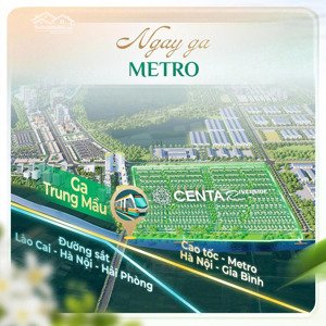 centa riverside đón đầu sóng đầu tư tod bên ga metro trung mầu, diện tích 225m2,giá chỉ 61 triệu/m2