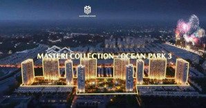 mở bán chung cư masterise thời đại vinhomes ocean park 3, đẳng cấp tiện nghi