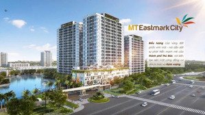 chính thức phân phối giỏ hàng độc quyền mt eastmark-thanh toán 20% nhận nhà-ân hạn gốc 18tháng