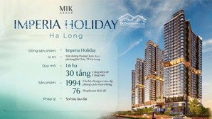 m.i.k group chuẩn bị mở bán dự án imperia holiday hạ long - cập nhật tháng 11/2025