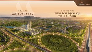 bán liền kề - biệt thự hòa lạc metro city