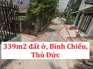 bán đất thổ cư 339 m, mặt tiền 15m, sổ riêng, phường bình chiểu, thủ đức