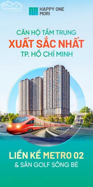 Đừng bỏ lỡ cơ hội Đầu tư Sinh lời cùng Happy One Mori. Căn hộ tiềm năng - Giá tốt nhất tpHCM