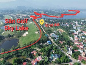 120m - view sân golf sky lake - gần hồ - chỉ 2.x tỷ