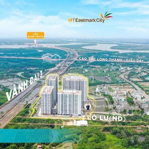 mua căn hộ mt eastmark city trực tiếp cđt gamuda land. nhà mới 100% đã có sổ hồng từng căn