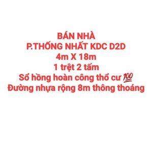 BÁN NHÀ THỐNG NHẤT KDC D2D, 1TRỆT 2TẤM, SỔ HỒNG THỔ CƯ, ĐƯỜNG NHỰA 8m THÔNG (HN151) NP702