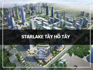 mặt phố vip khu starlake - ngoại giao đoàn : 130m2 - tiền hậu 8.35m - đầu tư hiệu quả