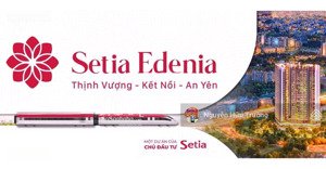 setia edenia- cdt top đầu châu á, ck thẳng 7%, booking hnay ck thêm 2%. đã là cư dân eco xuân ck 1%