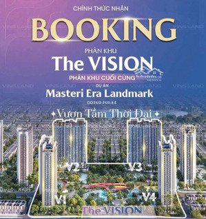 chính thức ra hàng phân khu vision-vip nhất masteri era landmark, giá chỉ từ 65tr/m2. 